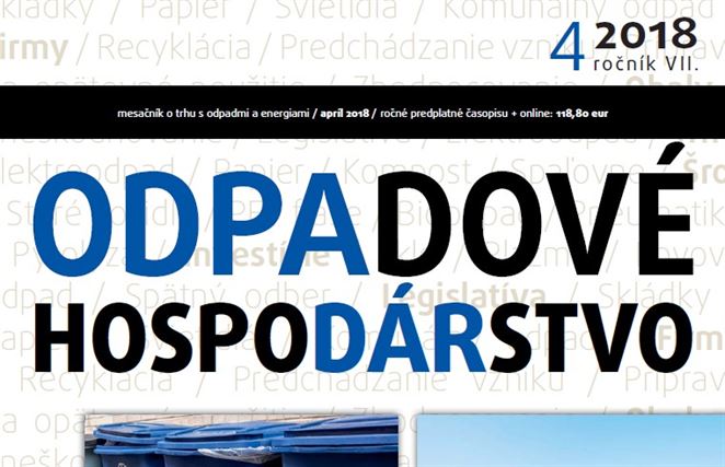 Čo by vám nemalo ujsť. ODPADOVÉ HOSPODÁRSTVO, 2018/04
